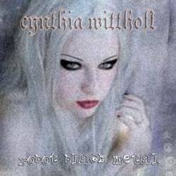 Cynthia Witthoft : Robot Black Metal